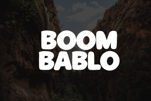 Boom Bablo: The Perfect Font for Your Next Campaign