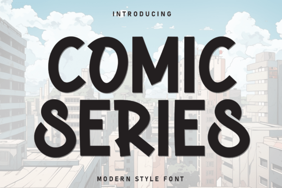 Comic Series: The Perfect Font for Creative Makers