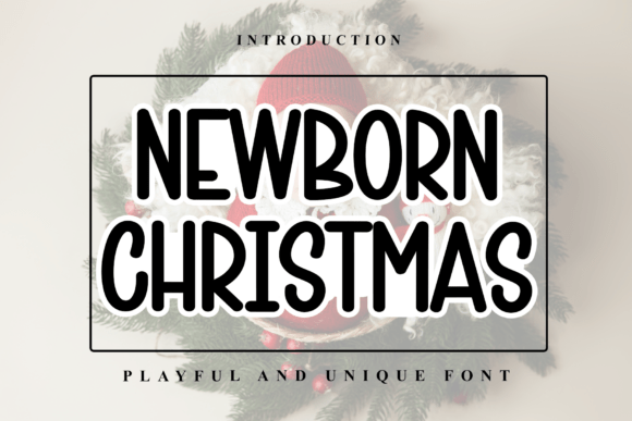 Enhance Your Brand with Newborn Christmas Font