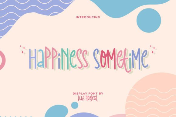 Exploring Happiness Sometime: A Charming Font for Branding