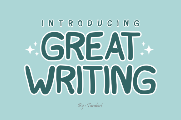 Great Writing: A Bold and Friendly Display Font