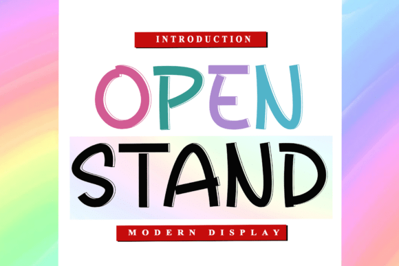 Open Stand: A Vibrant and Versatile Display Font