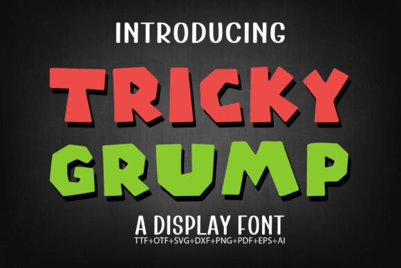Tricky Grump: The Dynamic Font for Creative Campaigns